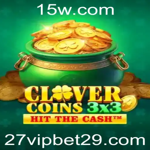 Descubra o Fascinante Mundo de Clovercoin3x3 e Como Apostar com 27 Vip Bet