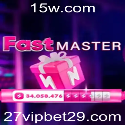 Descubra o Universo de FastMaster e as Estratégias de Jogo com 27 VIP Bet