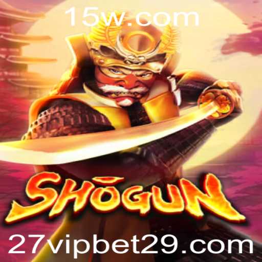 Tudo Sobre o Jogo Shogun e as Apostas no 27 VIP Bet