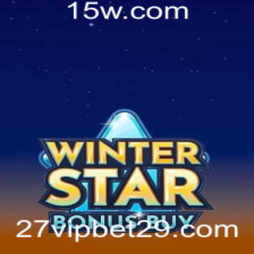 Explorando WinterStarBonusBuy: Uma Nova Experiência de Jogo com 27 VIP Bet